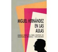 Miguel Hernández en aulas