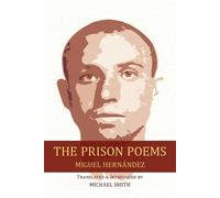 Miguel Hernández The Prison Poems (Tascabile) Free Verse Editions