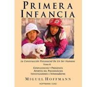 Miguel Hoffmann Primera Infancia (Tascabile) Primera Infancia