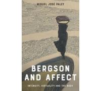 Miguel José Paley Bergson and Affect (Copertina rigida)