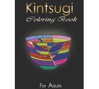 Miguel Kurei Kintsugi Coloring Book (Tascabile)