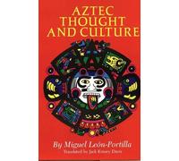 Miguel Leon- Portilla Aztec Thought and Culture (Tascabile)
