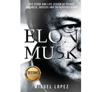 Miguel Lopez Elon Musk (Tascabile) Elon Musk