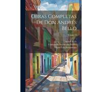 Miguel Luis Amunátegui Miguel Luis Amunáte Obras Completas De Don A (Tascabile)