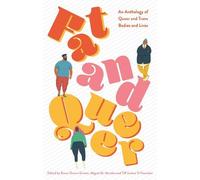 Miguel M. Morales Fat and Queer (Tascabile)