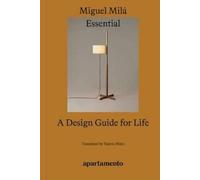 Miguel Milá Essential (Tascabile)