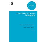 Miguel R. Olivas-Luján Social Media in Strategic Management (Copertina rigida)