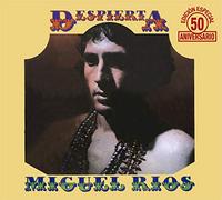 Miguel Rios - Despierta: 50 Aniversario