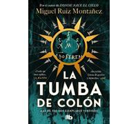 Miguel Ruiz Montañez La tumba de Colón / Columbus' Tomb (Tascabile)