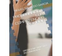 Miguel Salcedo Garcia Programacion Con Competencias Primaria (Tascabile)