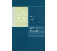 Miguel Tamen The Matter of the Facts (Copertina rigida)
