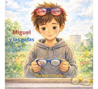 Miguel y las gafas