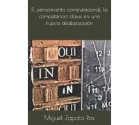 Miguel Zapata R El pensamiento computacional, la competencia clave e (Tascabile)