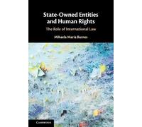 Mihaela Maria Barnes State-Owned Entities and Human Rights (Tascabile)