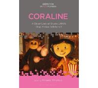 Mihaela Mihailova Coraline (Copertina rigida) Animation: Key Films/Filmmakers