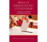Mihaela Miroiu Maria Bucur-Deck Birth of Democratic Citizens (Copertina rigida)