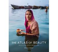 Mihaela Noroc The Atlas of Beauty (Copertina rigida)