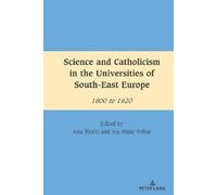 Mihai Dragnea Science and Catholicism in the Universities of (Copertina rigida)