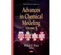 Mihai V Putz Advances in Chemical Modeling (Copertina rigida)