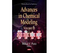 Mihai V Putz Advances in Chemical Modeling (Copertina rigida)