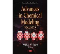 Mihai V Putz Advances in Chemical Modeling (Copertina rigida)