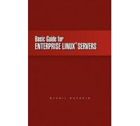 Mihail Buzarin Basic Guide for Enterprise Linux Servers (Tascabile)