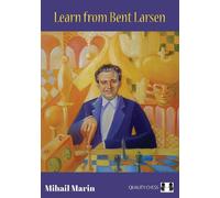 Mihail Marin Learn from Bent Larsen (Tascabile)