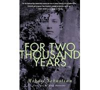 Mihail Sebastian For Two Thousand Years (Tascabile)