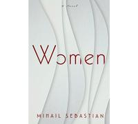 Mihail Sebastian Women (Tascabile)