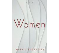 Mihail Sebastian Women (Tascabile)