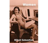 Mihail Sebastian Women (Tascabile)