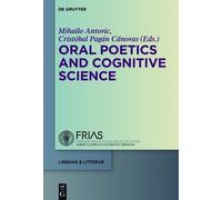 Mihailo Antovic Oral Poetics and Cognitive Science (Copertina rigida)