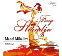 Mihailov/ Bulgarian National Radio Folk Orch - Fiery Strandja: Folk Songs