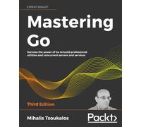 Mihalis Tsoukalos Mastering Go (Tascabile)