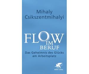 Mihály Csíkszentmih&a Flow im Beruf: Das Geheimnis de (Tascabile)
