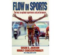 Mihaly Csikszentmihalyi Susan Jackson Flow in Sports (Tascabile)