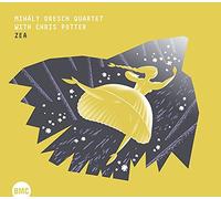 Mihaly Dresch Quartet/ Potter, Chris - Zea