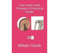 Mihaly Glozik Low Level Laser Therapy (Tascabile)