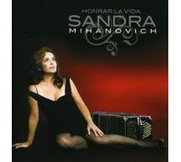 Mihanovich, Sandra - Honrar La Vida