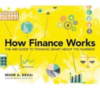 Mihir Desai How Finance Works (Tascabile)