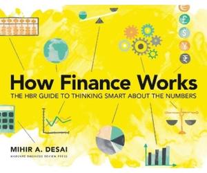Mihir Desai How Finance Works (Tascabile)