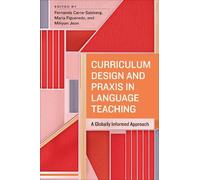 Mihyon Jeon Curriculum Design and Praxis in Language Teaching (Copertina rigida)