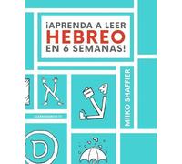 Miiko Shaffier ¡Aprenda a Leer Hebreo en 6 Semanas (Tascabile)