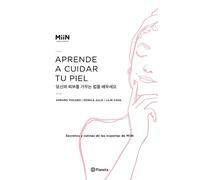 Miin Cosmetics Aprende a Cuidar Tu Piel (Tascabile)