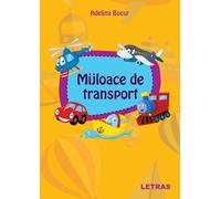 Mijloace de transport - Adelina Bucur, Editie in limba romana