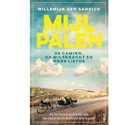 Mijlpalen: de Camino op wielen en wilskracht