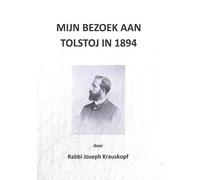 Mijn bezoek aan Tolstoj