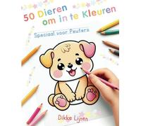 Mijn Eerste Dieren Kleurboek - Speciaal voor Peuters 2-4 jaar: 50 Grote Dierentekeningen met Dikke Contouren: Boerderij, Dinosaurussen, Huisdieren | Makkelijk Kleurboek voor Kinderen