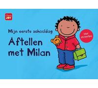 Mijn eerste schooldag: Aftellen met Milan