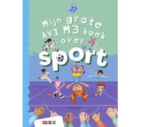 Mijn grote AVI M3 boek over sport (Tascabile)